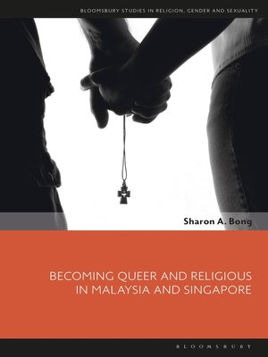 cover image of Becoming Queer and Religious in Malaysia and Singapore